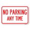 Signmission No Parking Anytime Sign Small Heavy-Gauge Aluminum Sign, 12" x 18", A-1218-23780 A-1218-23780 - alternate 1